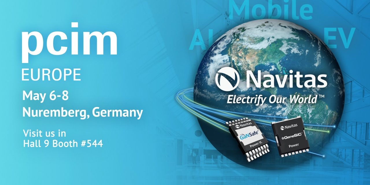 Navitas showcases advances in GaN and SiC technologies, including 650V bi-directional GaNFast ICs